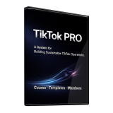 TikTok PRO — A System for Building Sustainable TikTok Operations